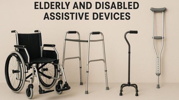 Elderly & Disabled Assistive Devices
